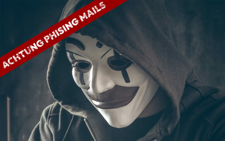 Vorsicht Phising E-Mails